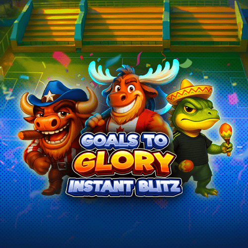 Goals to Glory - Instant Blitz